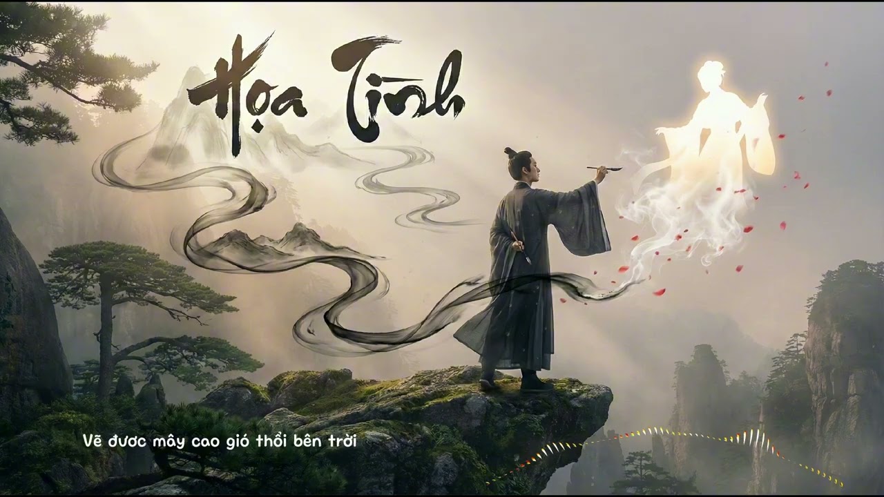 HỌA TÌNH (lyrics)| Cổ Phong Bi Tráng – Khúc Tình Ca Vẽ Không Thành