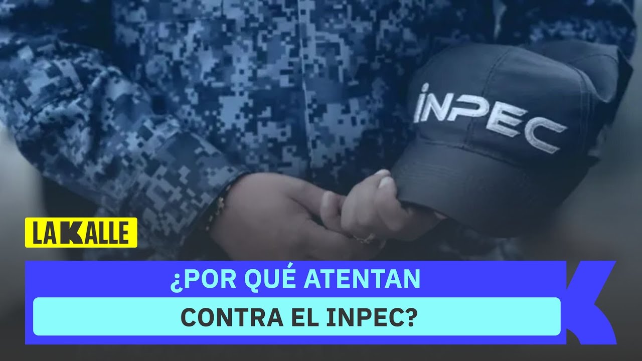 Funcionario del Inpec revela por qu&eacute; est&aacute;n atentando contra los dragoneantes en las c&aacute;rceles