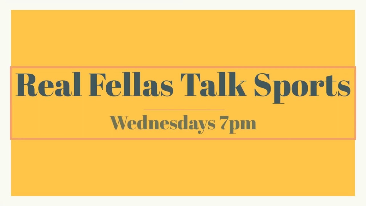 Real Fellas Talk Sports