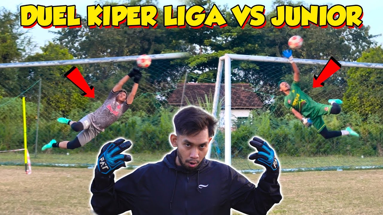 DUEL KIPER LIGA VS JUNIOR! SIAPA YANG MENANG?? - LATIHAN KIPER GKMAN PRO