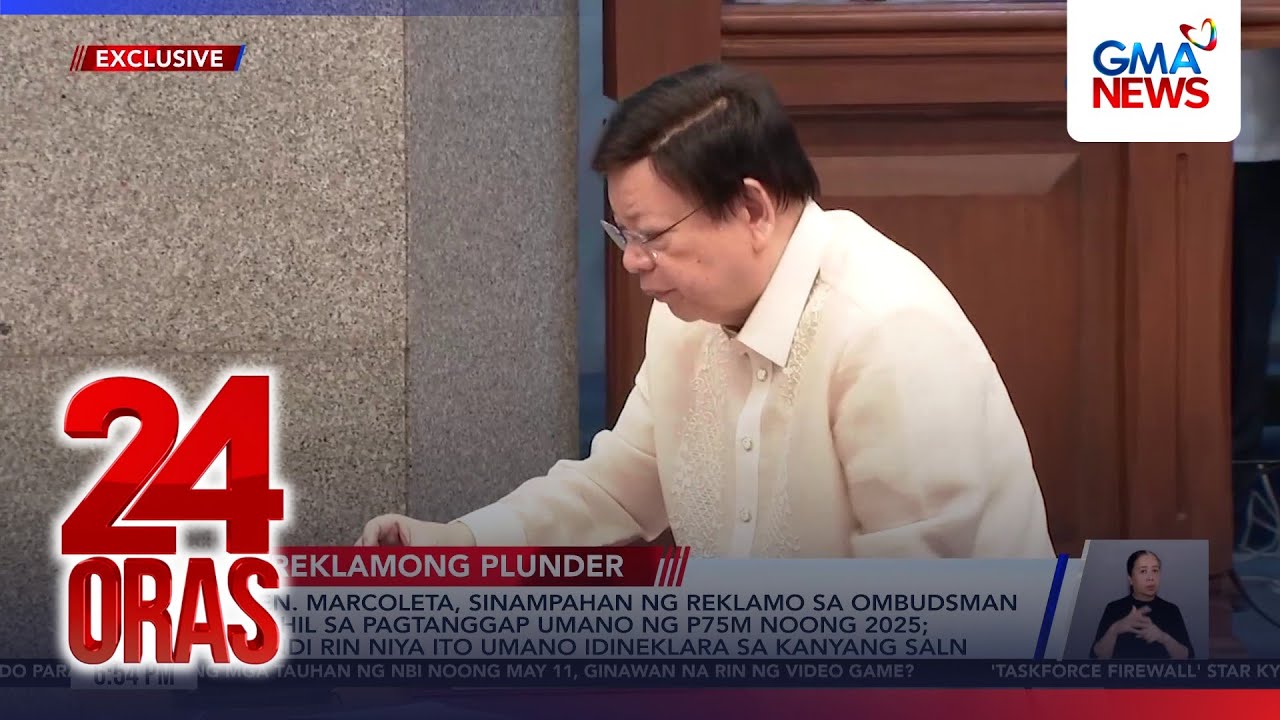 Marcoleta facing plunder, bribery complaints at Ombudsman | 24 Oras
