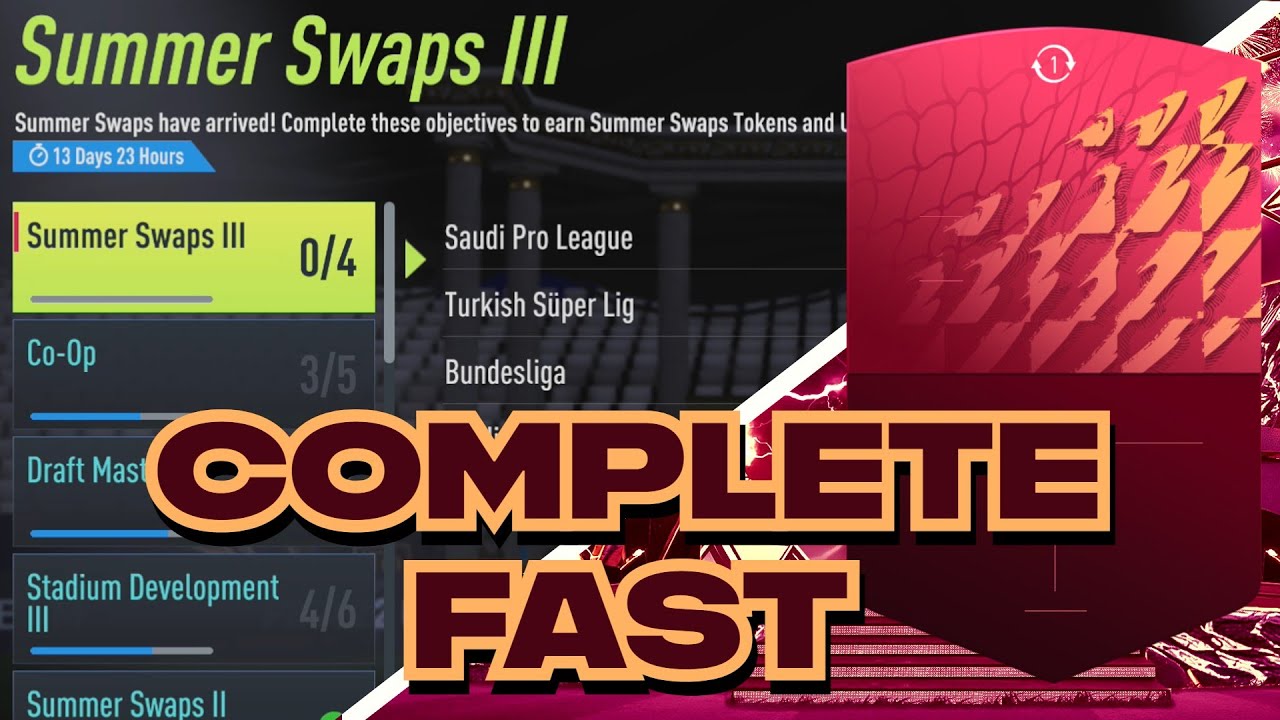 FASTEST WAY TO COMPLETE SUMMER SWAPS 3 FIFA 22