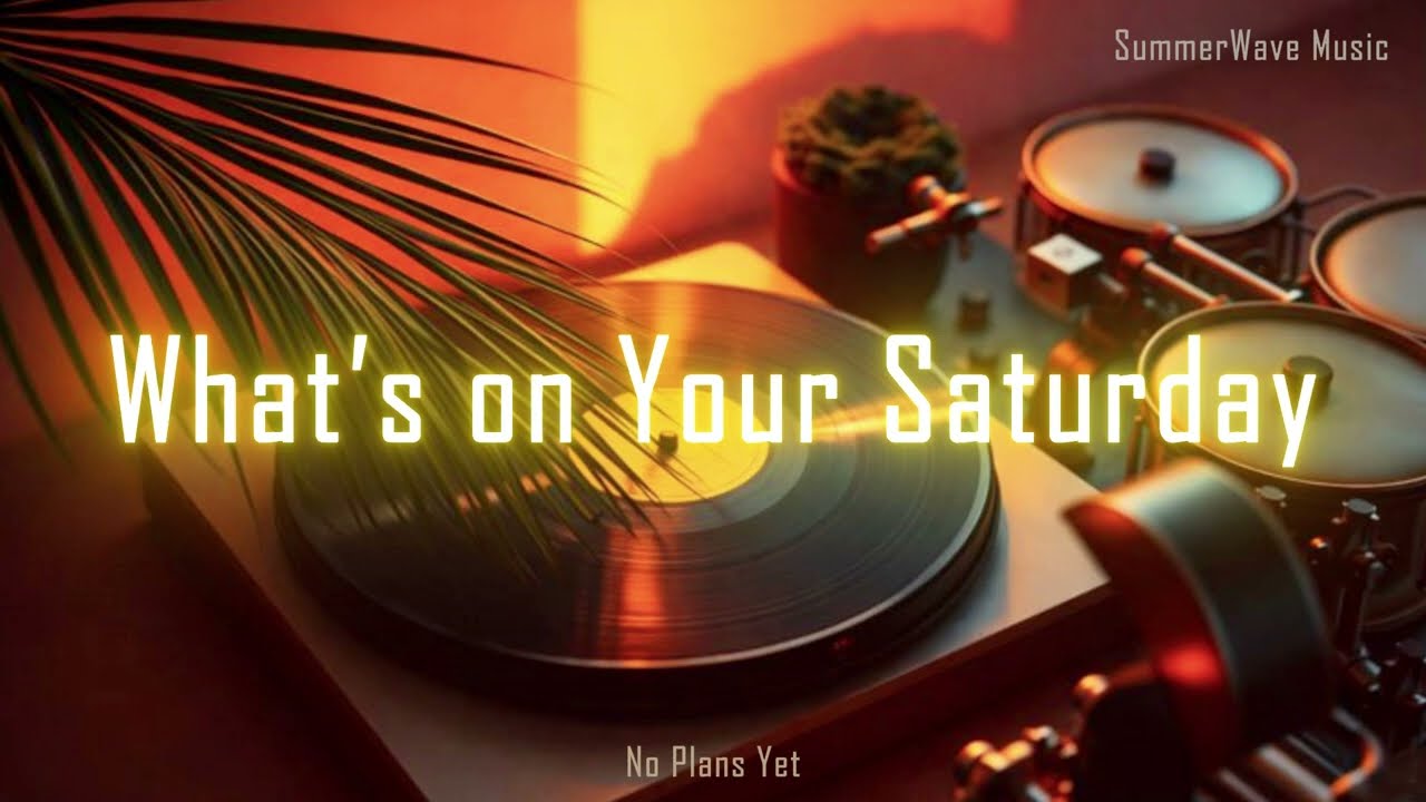 [Playlist] 📅 당신의 토요일은 어떤가요ㅣ What’s on Your Saturday ㅣ  Easy Sounds for a Weekend Day