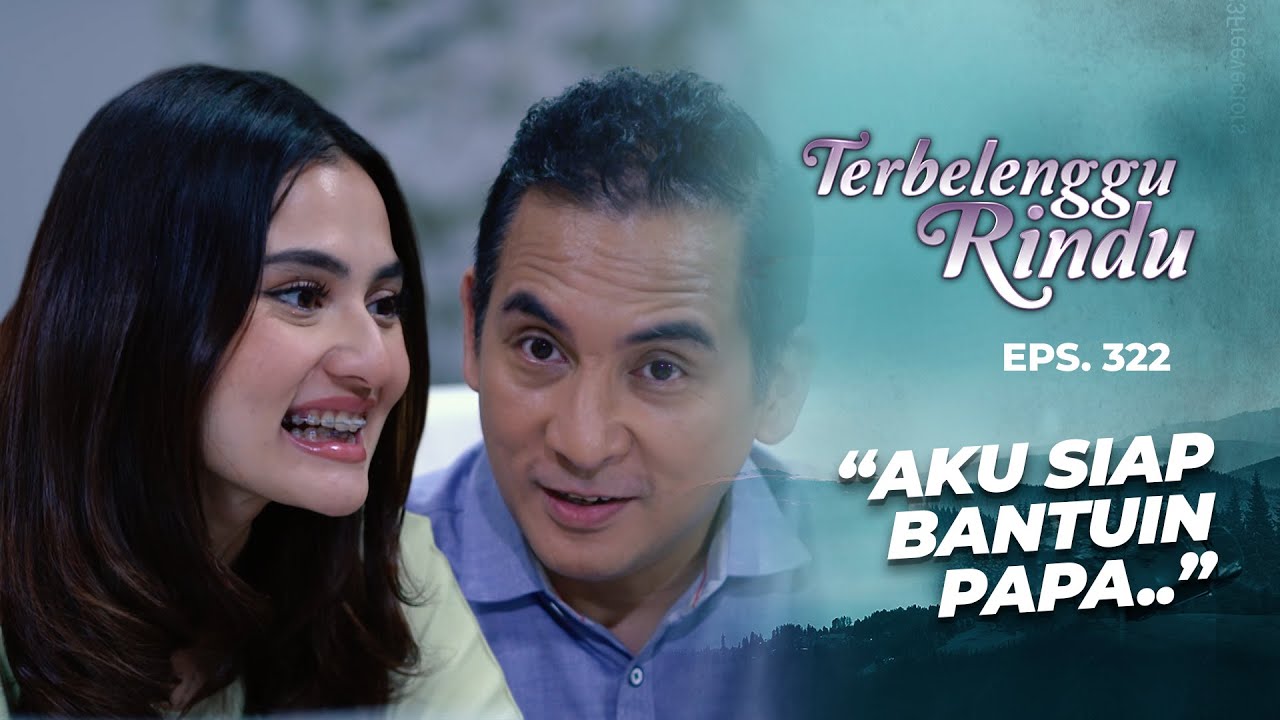 MULAI LULUH! Diandra Terima Amira Demi Papinya | TERBELENGGU RINDU | EPS. 322 (2/2)