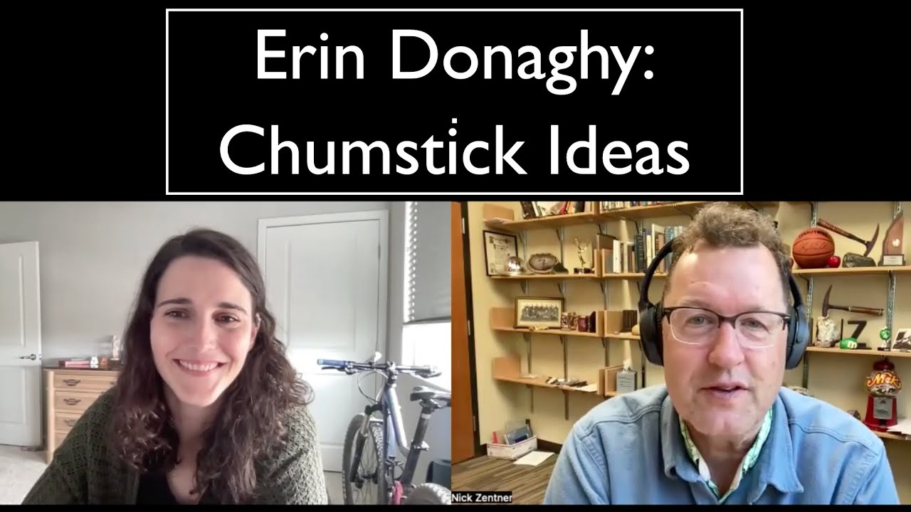 Erin Donaghy: Chumstick Ideas