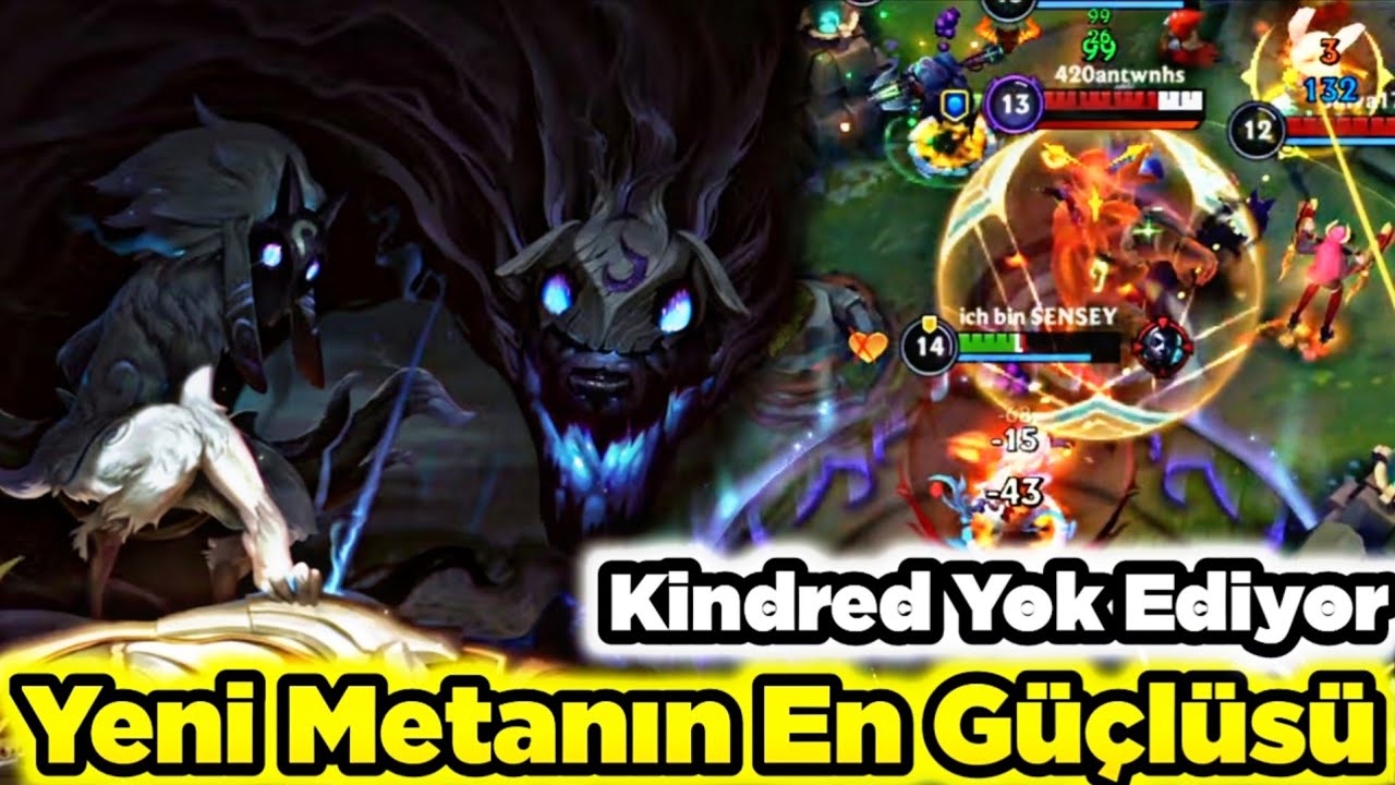 Oyunun En G&uuml;&ccedil;l&uuml; Herosu Kindred Oldu Girdiğiniz Her Ma&ccedil;ı Kazanabilirsiniz &Ccedil;ok İyi Wild Rift