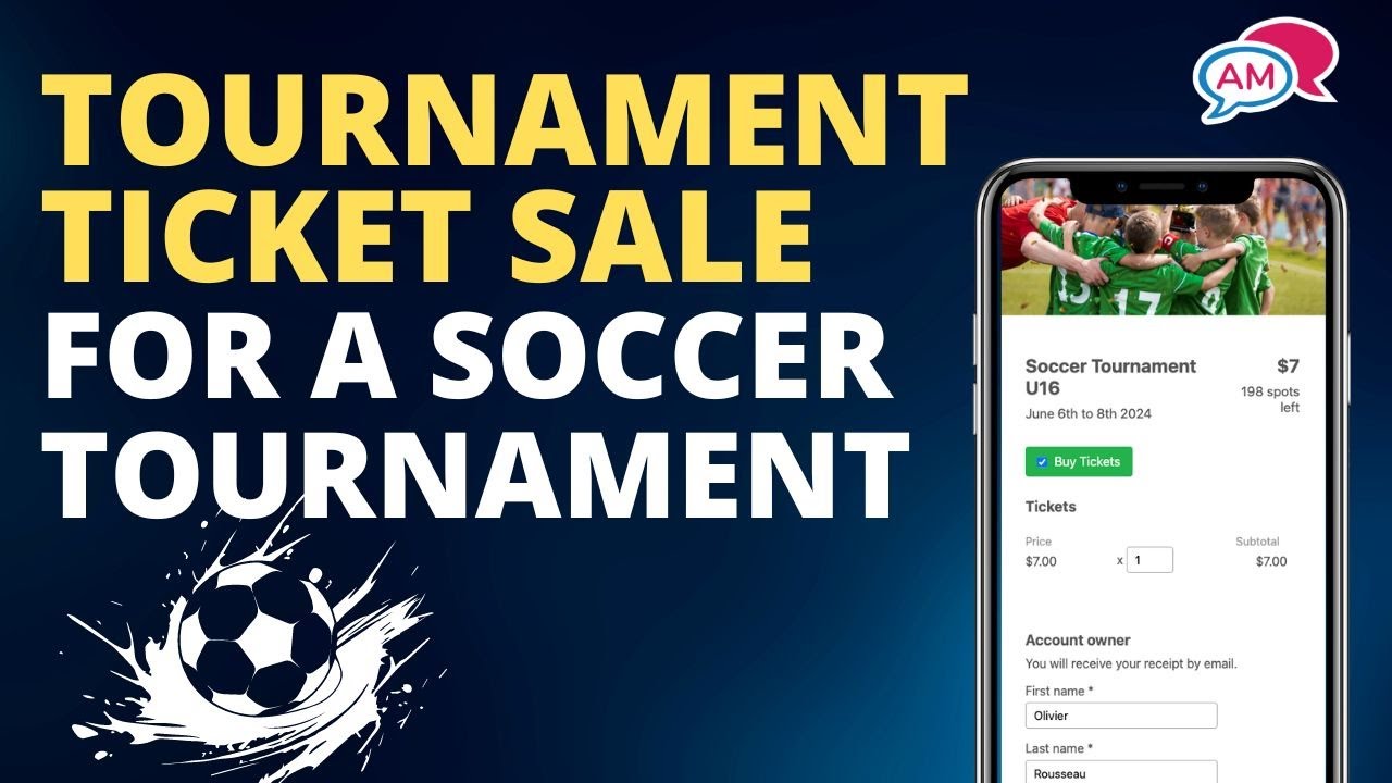 How to sell tickets for a soccer tournament