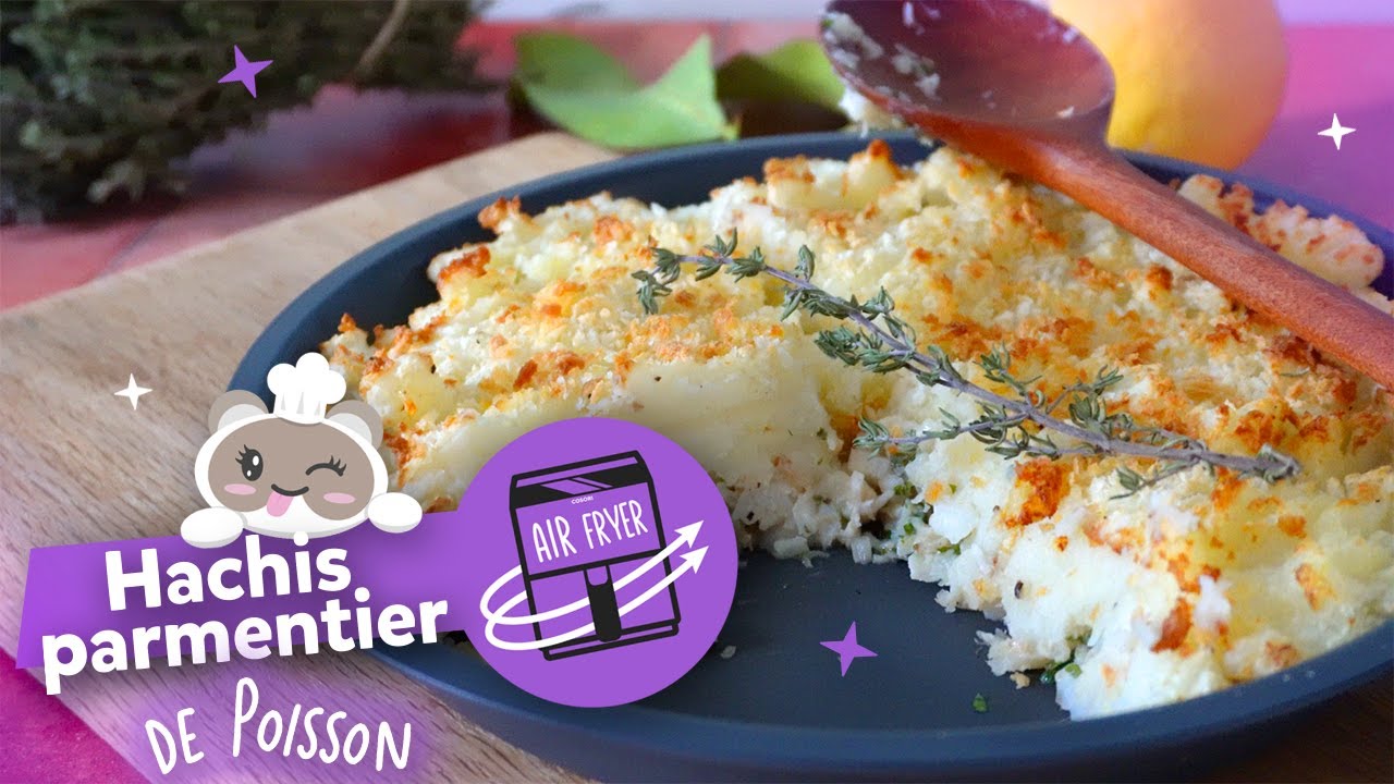 Hachis parmentier au poisson AIR FRYER