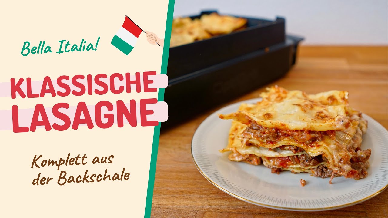 So machst du Lasagne komplett im OptiGrill: Einfaches Rezept für die Backschale
