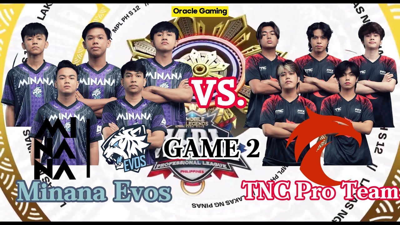TNC PRO TEAM vs. MINANA EVOS | GAME 2 | MPL-PH S12 | WEEK 1| Day 3 (ENG)