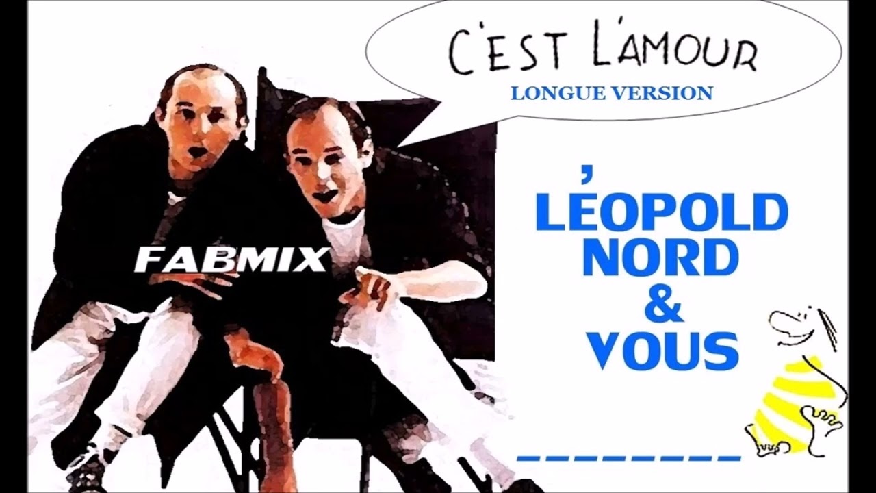 Leopold nord & vous - C'est l'amour - Extended Fabmix  1987