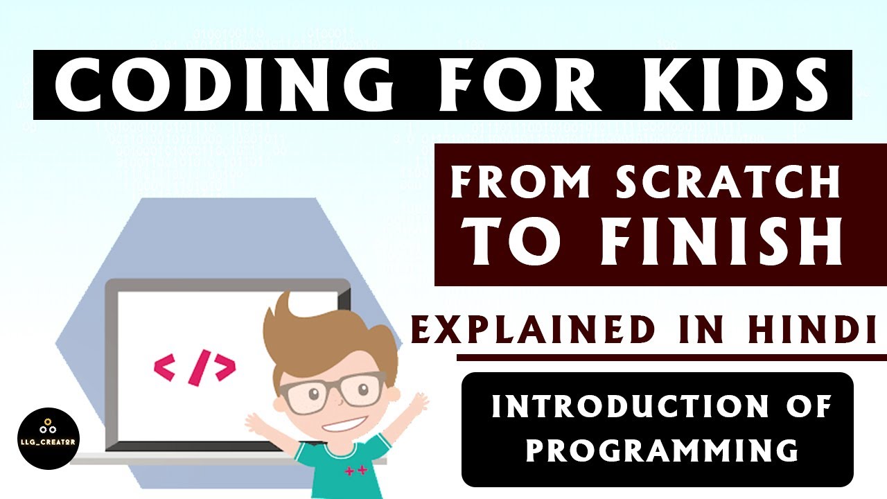 Coding For Kids: Scratch | Introduction to Programming in Hindi For Beginners | Codelopment
