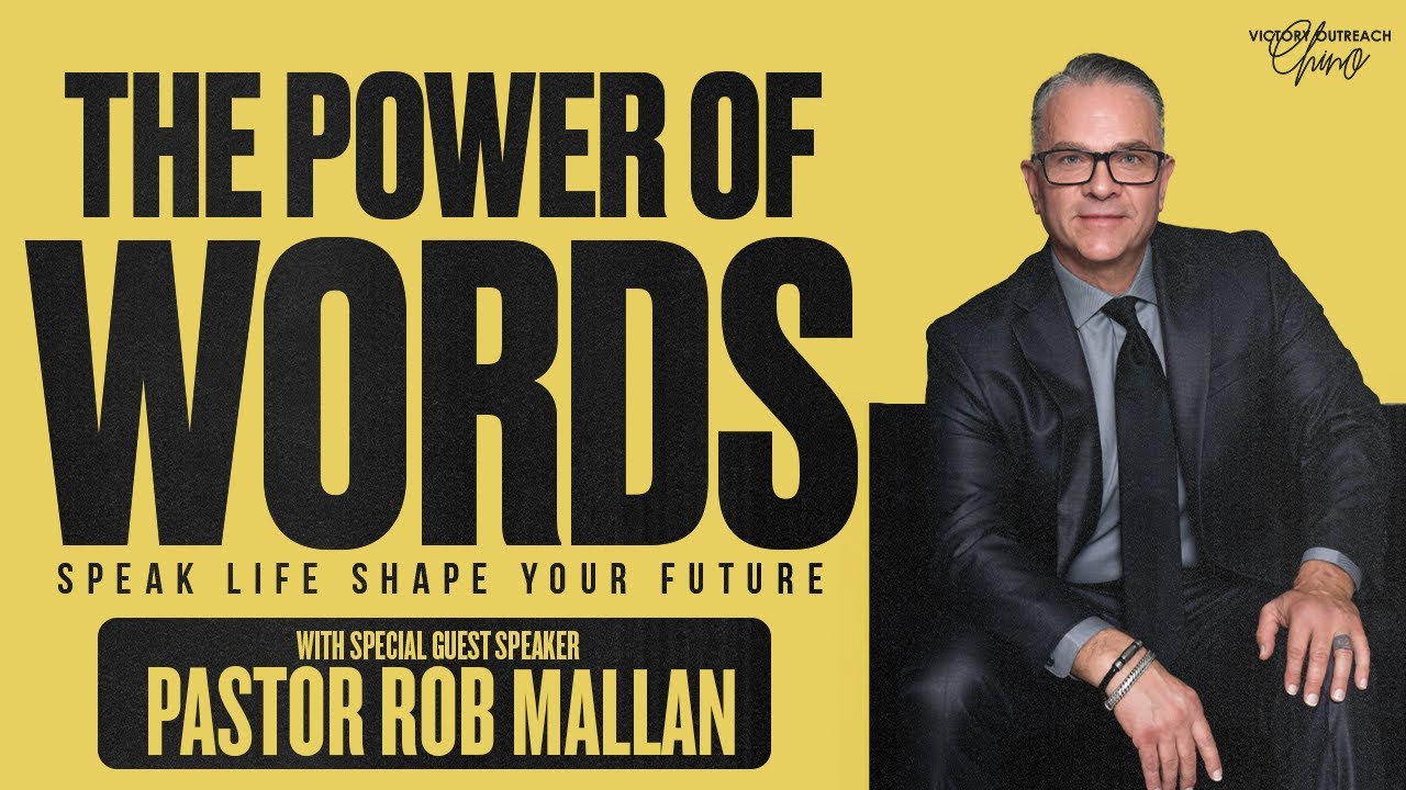 The Power of Your Words | Special Guest Pastor Robert Mallan