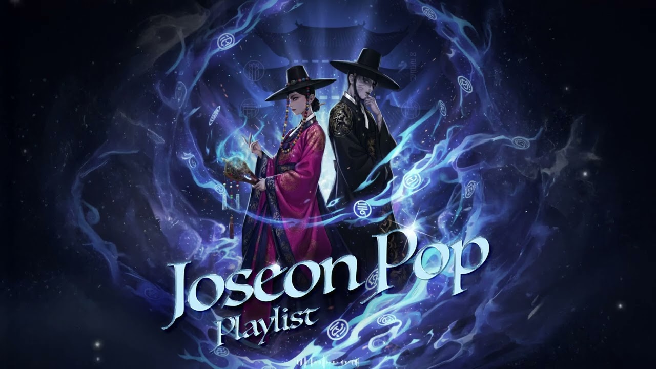 Playlist 🎵 조선 퇴마록 ㅣ 조선팝 Joseon POP, 케이팝 Exorcist K-POP