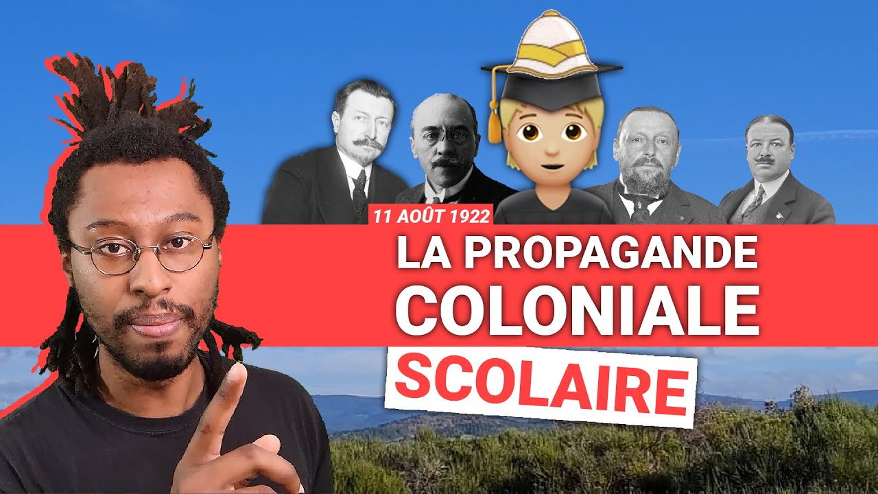 La propagande coloniale scolaire française - 11 Août 1922