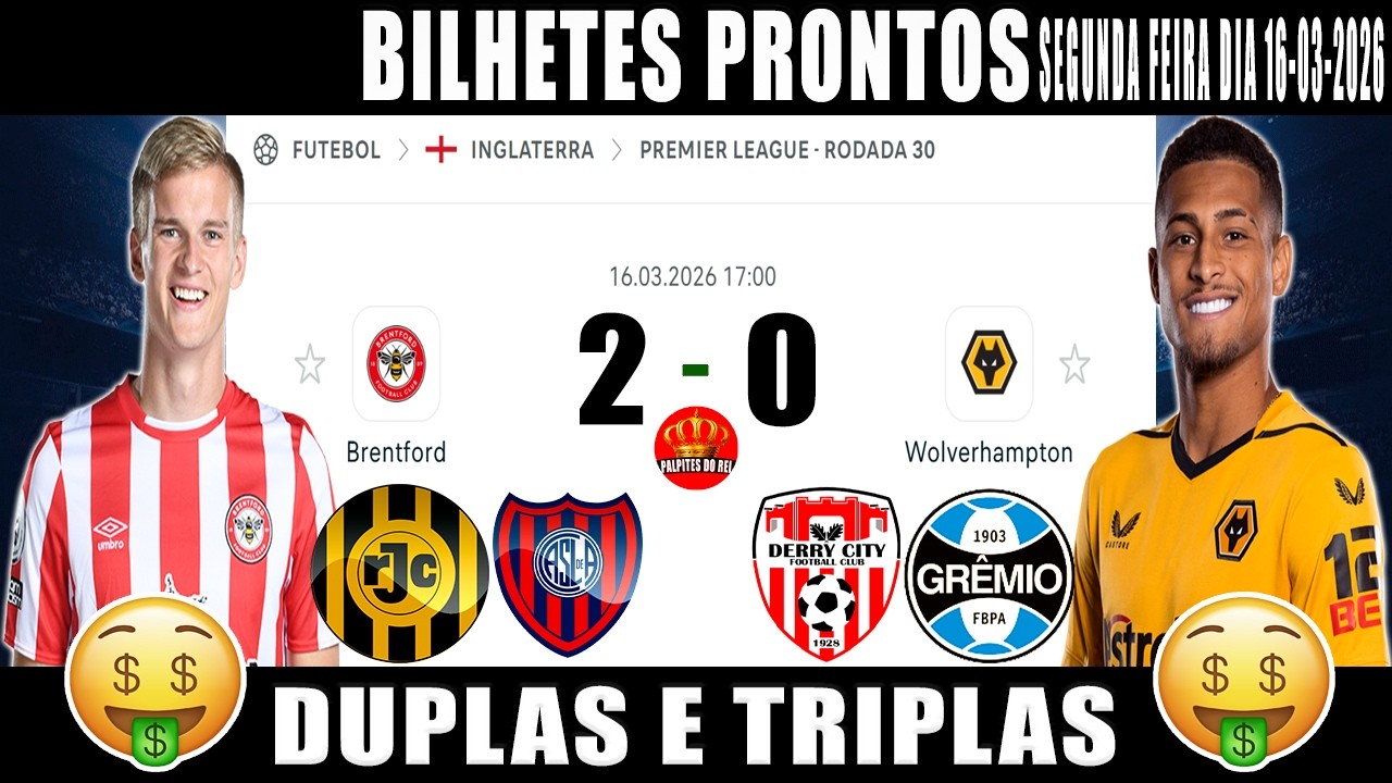 PALPITES DE FUTEBOL PRA HOJE DIA 16 03 2026   SEGUNDA FEIRA