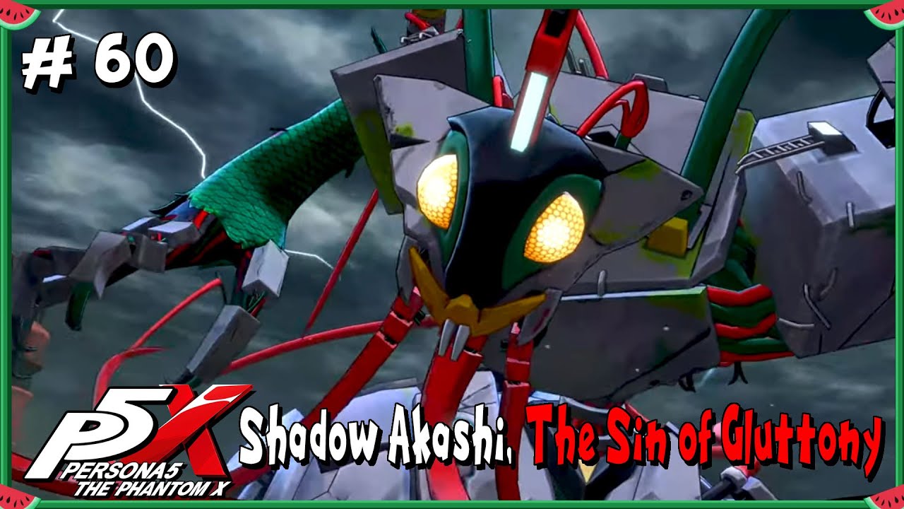 Persona 5 X # 60: Shadow Akashi, The Sin of Gluttony