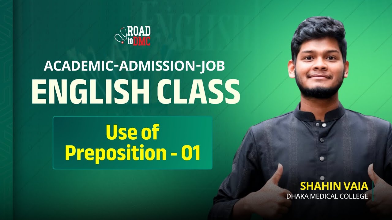 Use of Preposition-01 | English Pro with Shahin| Academic-Admission-Job | #medical #admission #job 