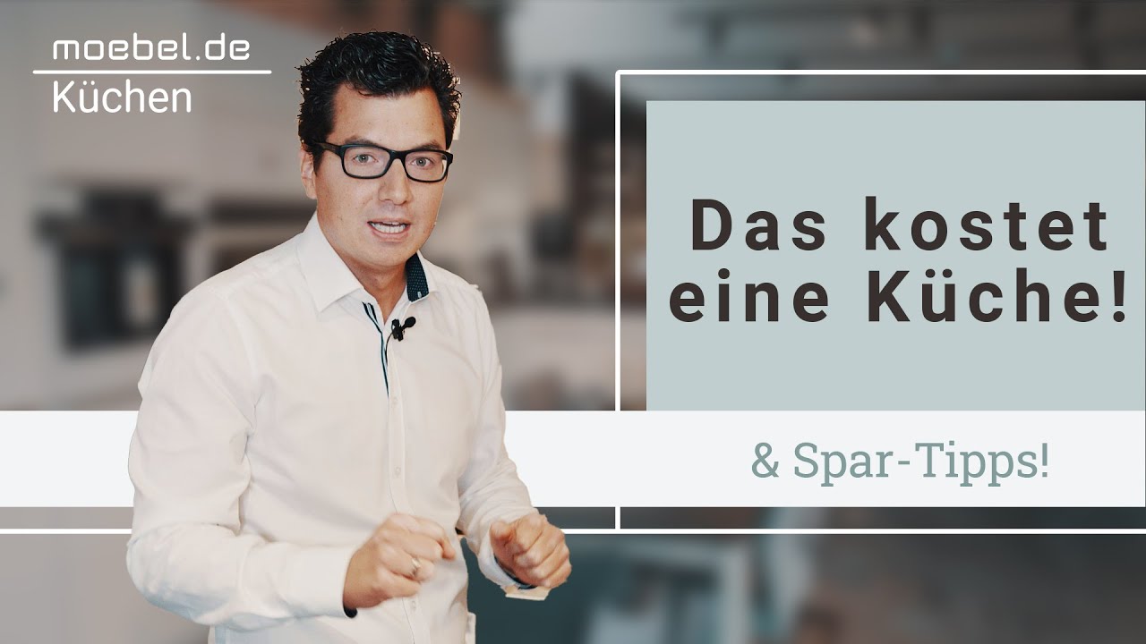 Das kostet eine K&uuml;che in 2022 wirklich! + Tipps vom PROFI!
