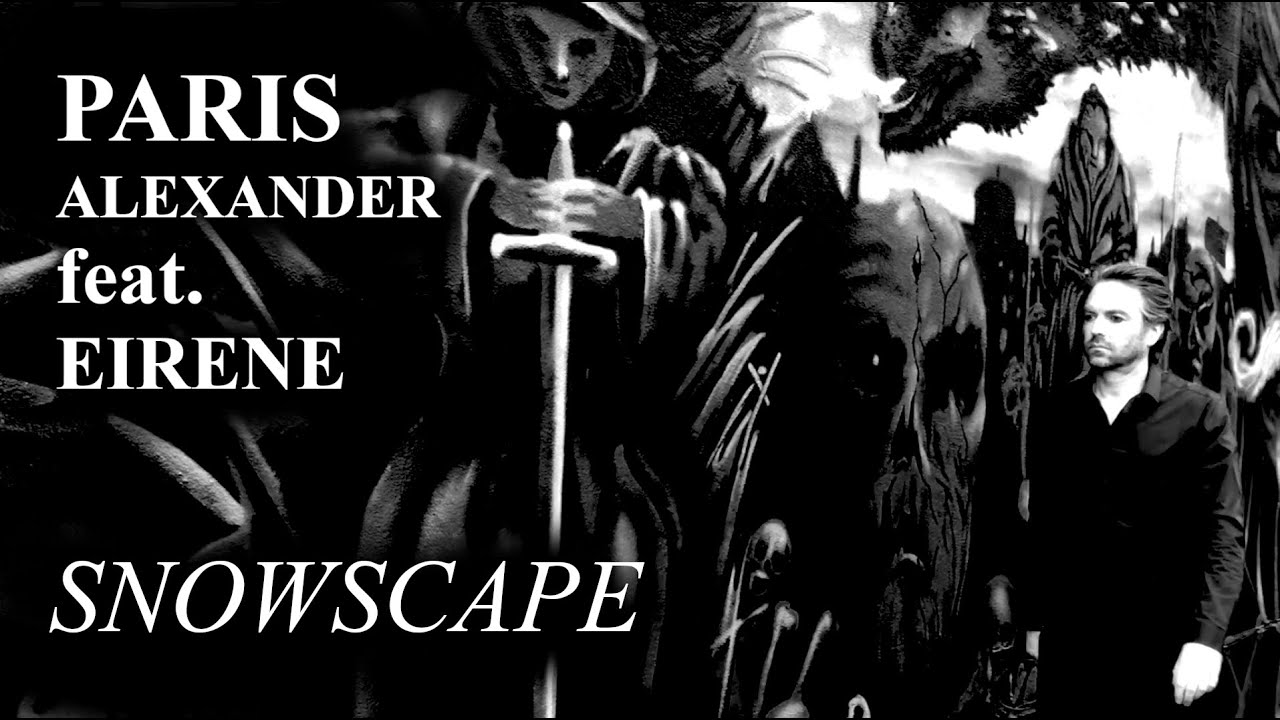 PARIS ALEXANDER feat. EIRENE - SNOWSCAPE (Venus in Furs Tribute)
