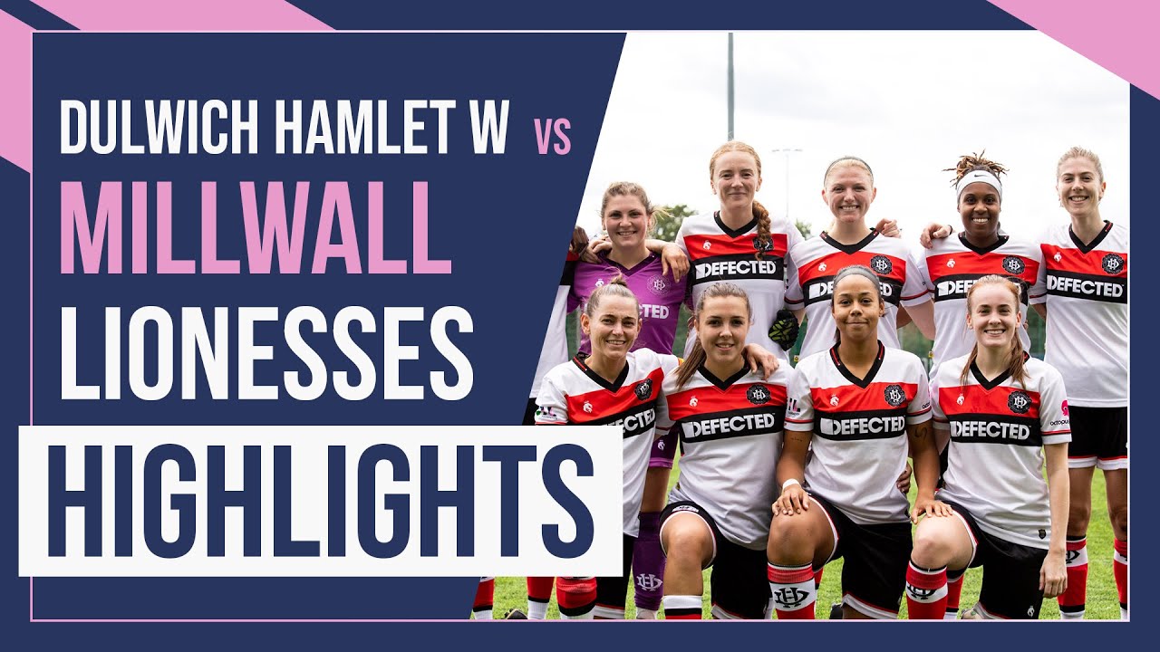 HAMLET HIGHLIGHTS: Dulwich Hamlet Women vs Millwall Lionesses | L&SE Premier Division | 25/09/22