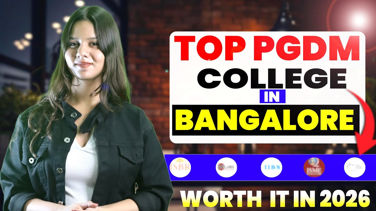 Top PGDM Colleges in Bangalore | Best PGDM College in Bangalore | Top MBA Colleges in Bangalore