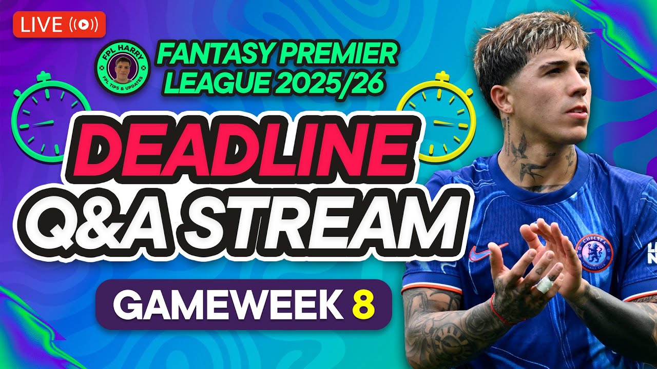 FPL GW8 LIVE DEADLINE STREAM 🚨 Will Enzo Fernandez START? 🇦🇷 ⚠️ | Fantasy Premier League 2025/26