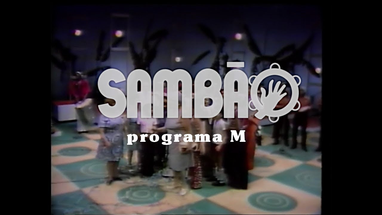 Sambão 23/02/1974 - Programa M