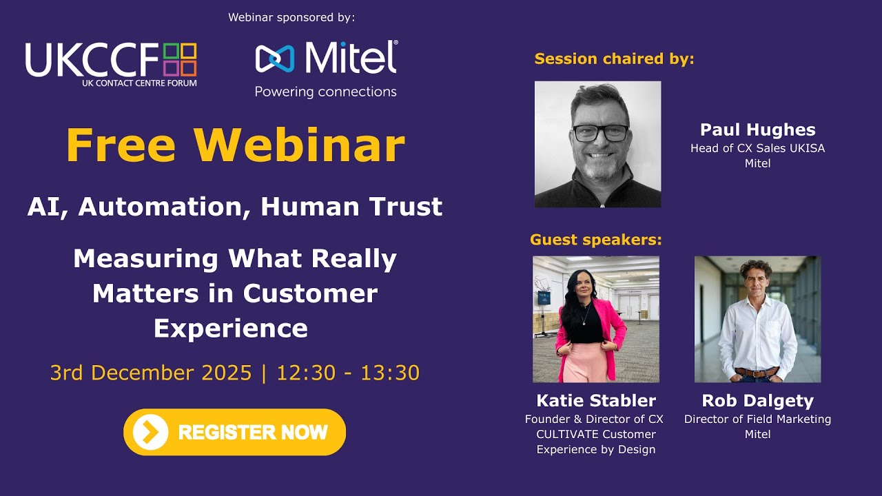 UKCCF & Mitel Webinar : AI, Automation, Human Trust