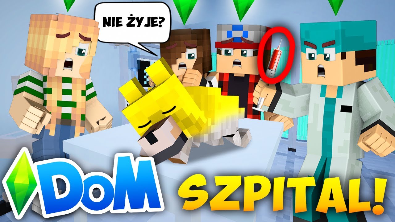 MINECRAFT DOM #116 - IDZIEMY DO SZPITALA?! *życie czy śmierć?!* | SIMSCRAFT