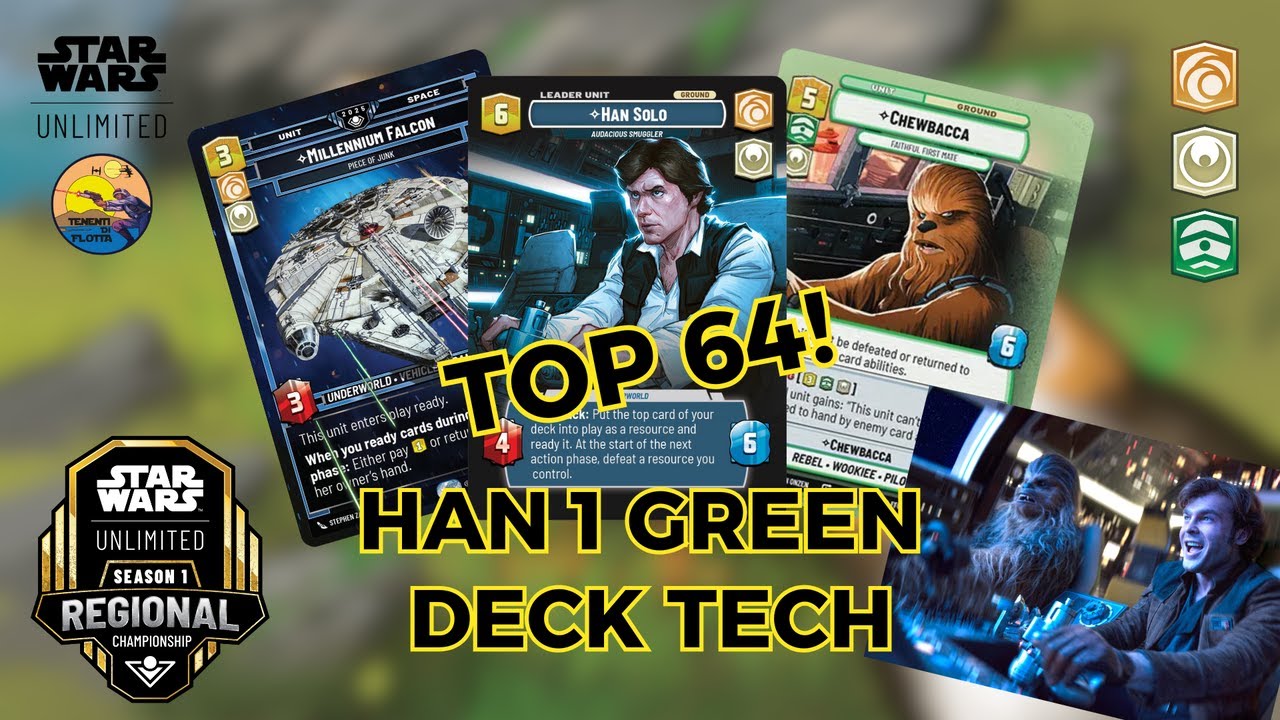 Come giocare Han1 Verde? TOP 64 Regional BILBAO & PQ Winner | Han1 Green Deck Tech [SWU ITA]