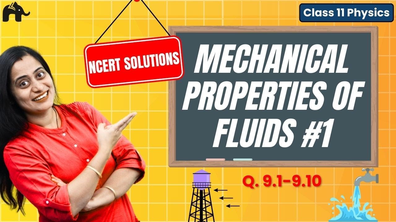 Mechanical Properties of Fluids  Class 11 Physics Chapter 8 NCERT Solutions | CBSE | Q9.1- Q9.10 #1
