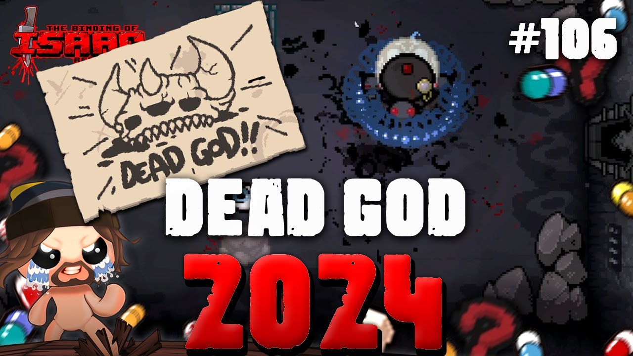 #106 DEAD GOD 2024 - Isaac Repentance CHAOS DEADGOD 2024