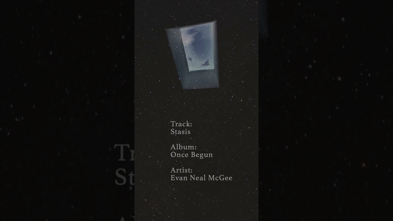 Stasis - Evan Neal McGee #neoclassical  #ambientmusic  #ambient  #composer  #synthesizer  #synth