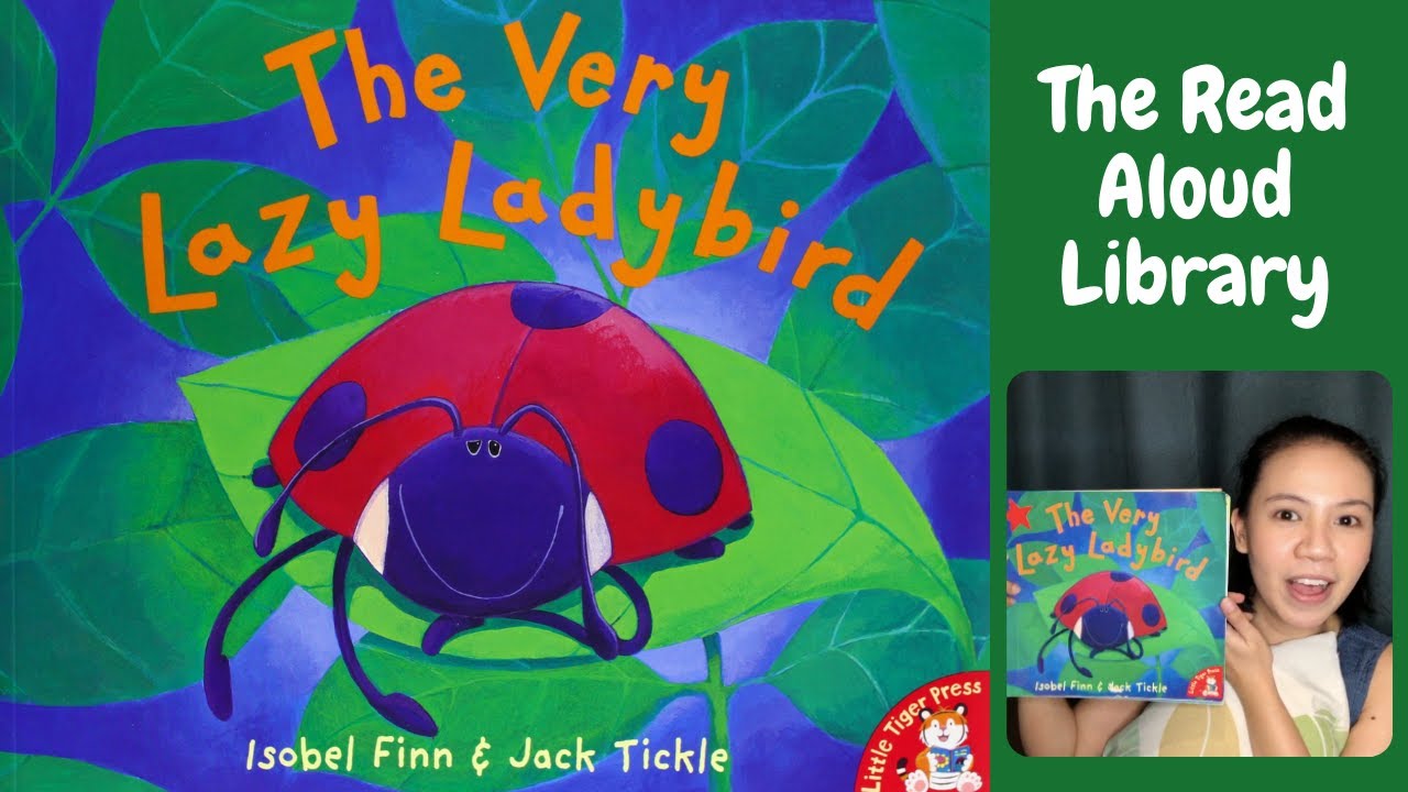 The Very Lazy Ladybird by Isobel Finn and Jack Tickle