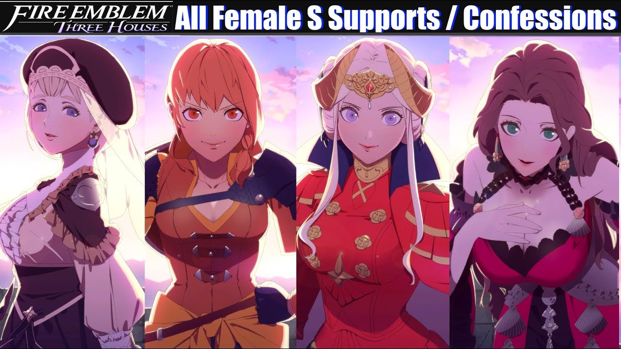 FE3H All Female Confessions & S Supports - Fire Emblem Three Houses