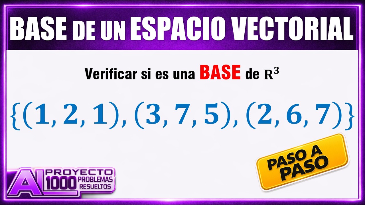 Base de un Espacio Vectorial para R3