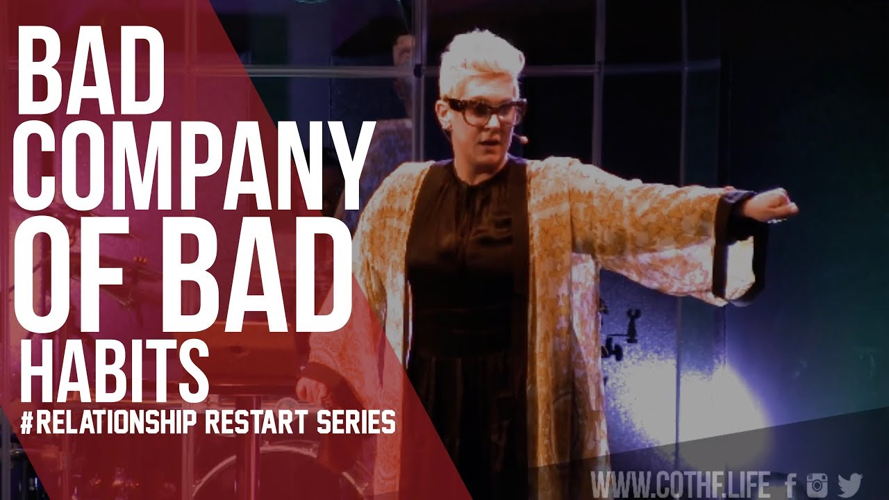 BAD COMPANY OF BAD HABITS