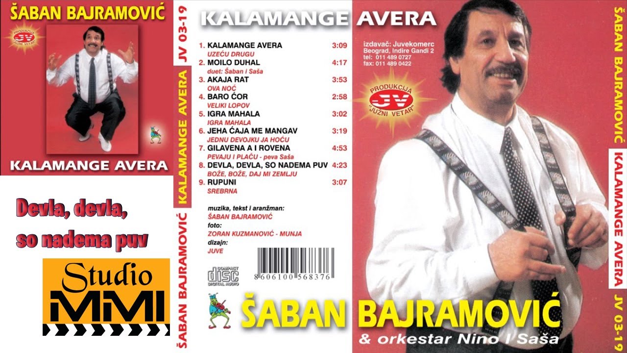 Saban Bajramovic - Devla, devla, so nadema puv