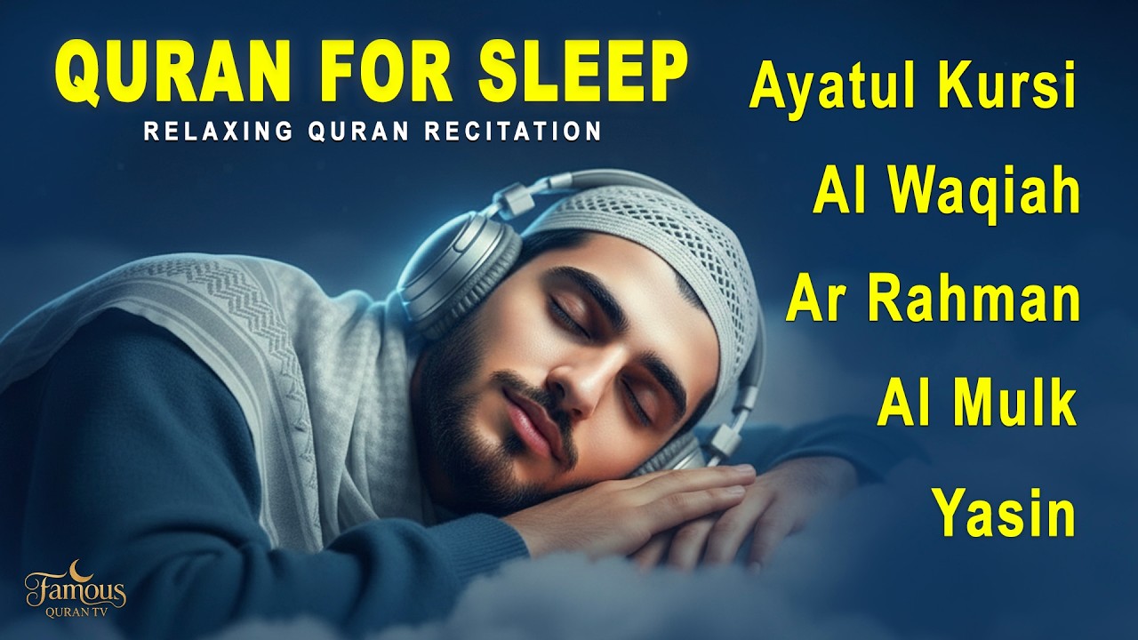 Relaxing Quran for Restful Sleep | Al-Fatihah, Ayat Al-Kursi, Yasin, Ar-Rahman, Al-Mulk — Alaa Aqel