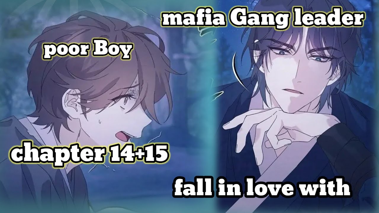 BL Mafia Gang leader fall in love with poor boy chapter 14+15 Explained in Hindi Manhwa BL 
