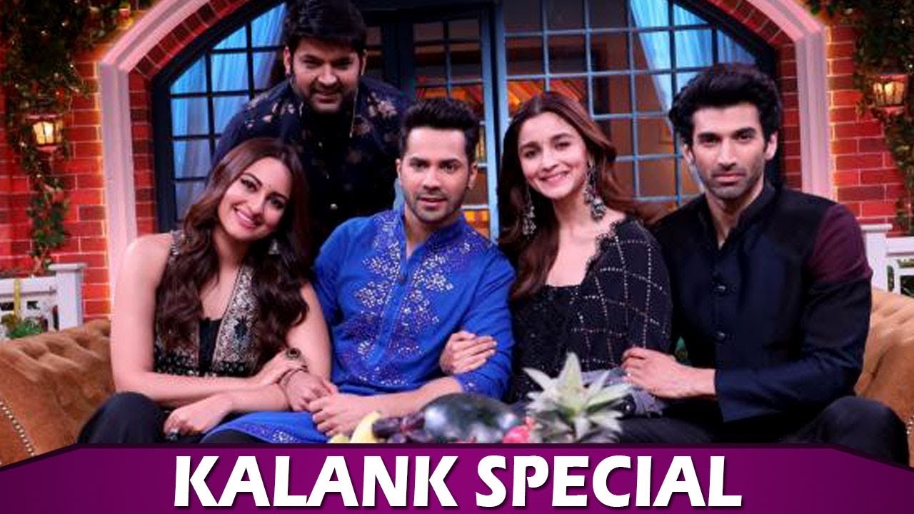 The Kapil Sharma Show: Kalank Special With Varun, Alia,Aditya Roy & Sonakshi