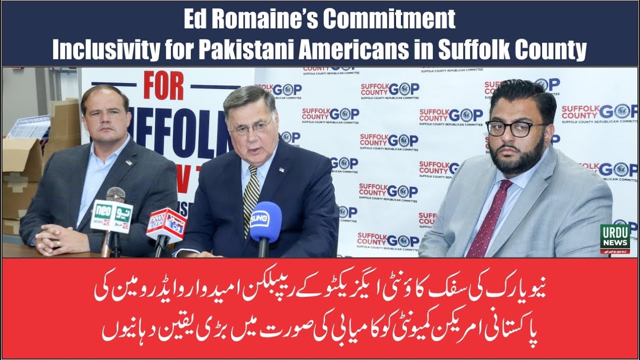 Ed Romaine’s Commitment: Inclusivity for Pakistani Americans in Suffolk County