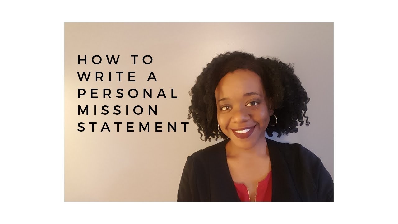 How to Write a Personal Mission Statement