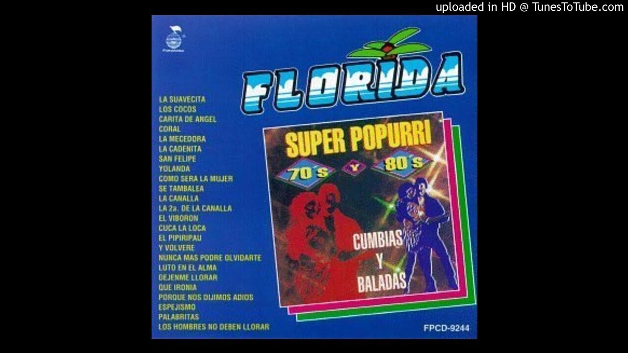 Popurri de Cumbias 70's y 80's - Tropical Florida