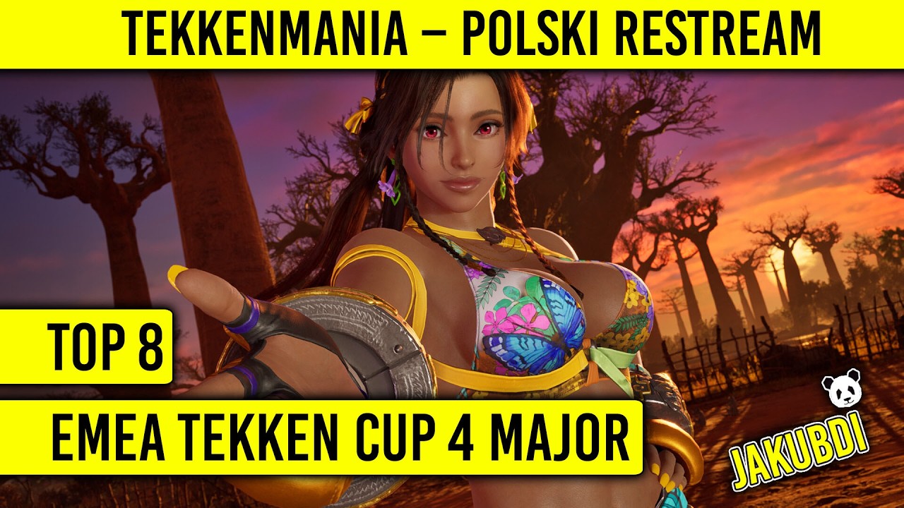 🔴 Turniej Tekkenmania (EMEA Tekken Cup 4 Major) - top 8