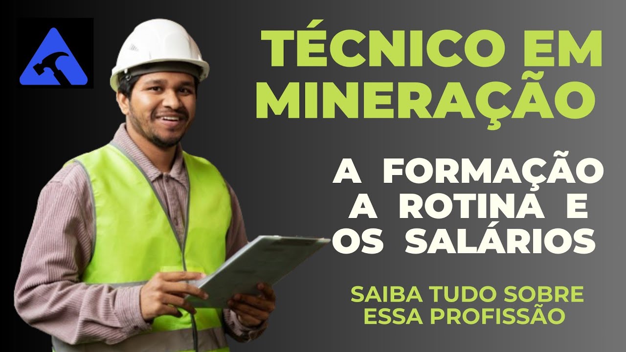 TÉCNICO EM MINERAÇÃO