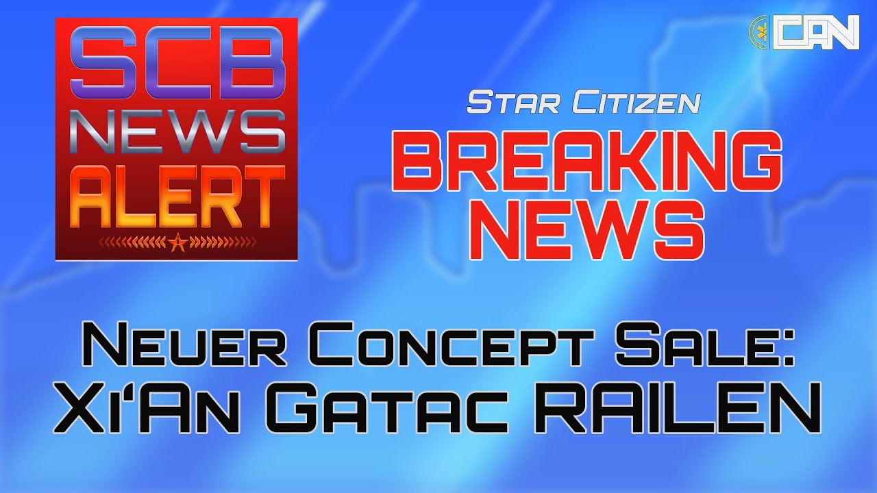 Star Citizen: GATAC RAILEN Concept Sale gestartet | SCB News Alert [Deutsch/German]