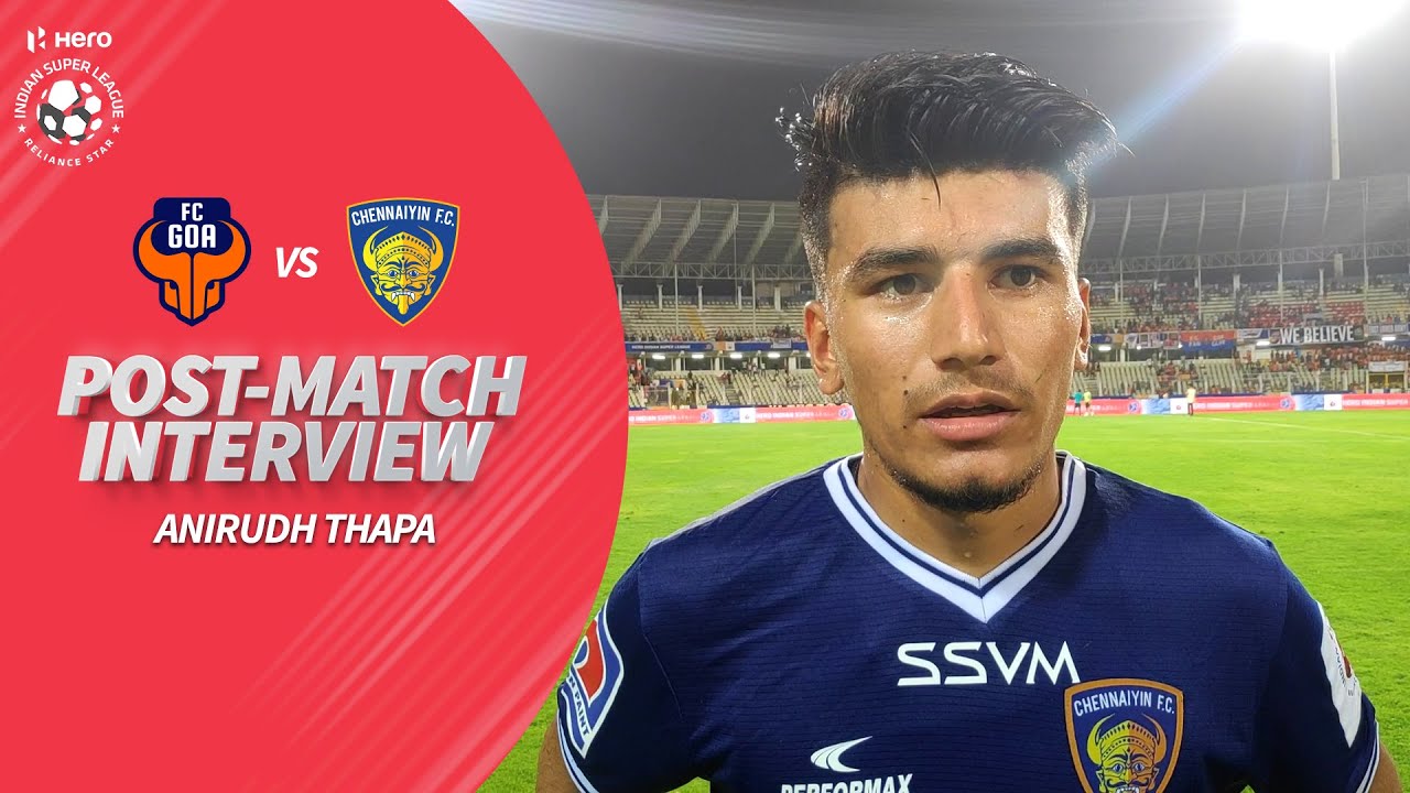 Chennaiyin FC's Anirudh Thapa After Qualifying For The Hero ISL 2019-20 Final