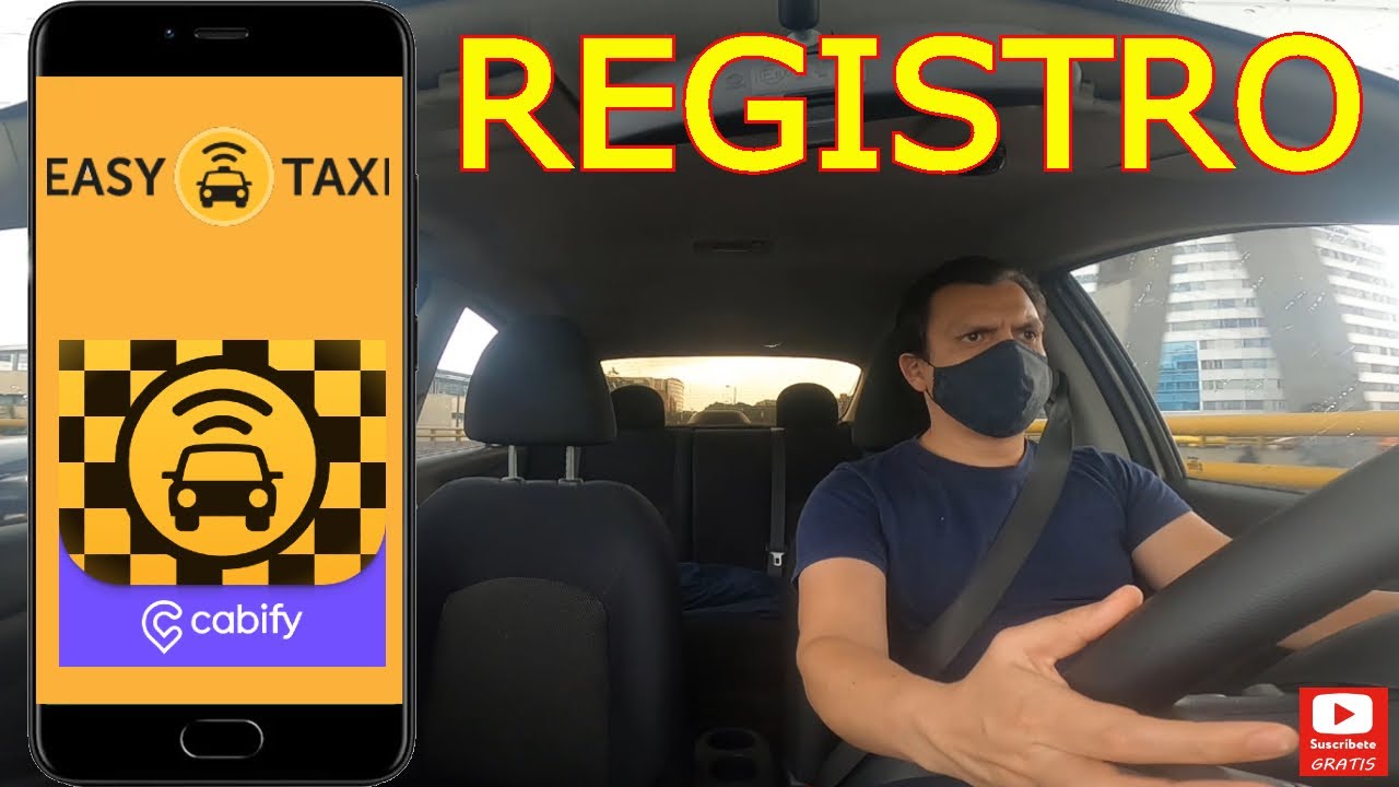 Paso a paso para REGISTRARSE y REQUISITOS para trabajar en EASY TAXI Cabify drivers (Conductores)